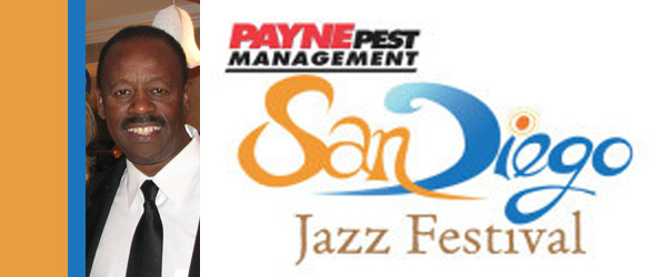 ALL THAT JAZZ…Spotlight on Mr. Willie Payne and the San Diego Jazz Festival