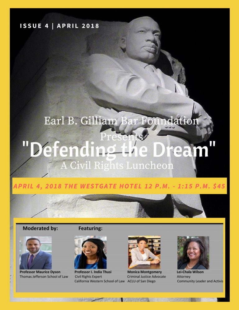 Earl B. Gilliam Bar Foundation: Defending the Dream Luncheon April 4th