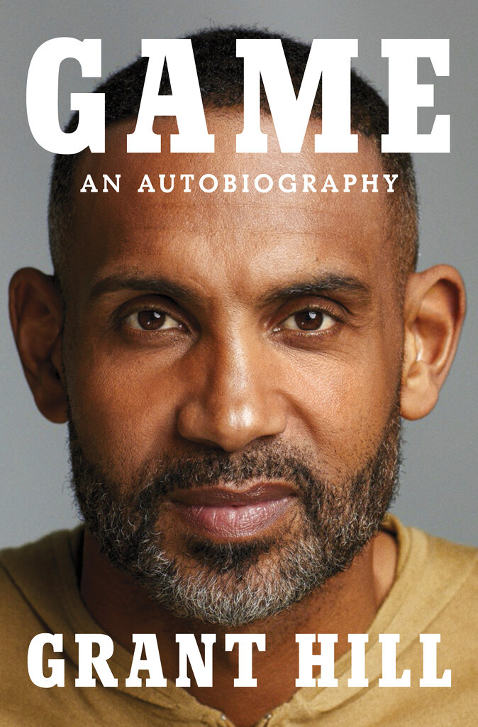 Hall of Famer Grant Hill’s memoir ‘Game’ coming out in June