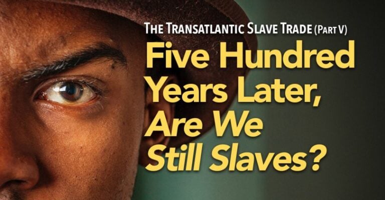 The Transatlantic Slave Trade: Overcoming the 500-Year Legacy Counts As Urgent Call to Dismantle and Repair Centuries of Racism